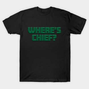 Where's Chief? - Warrant Officer T-Shirt